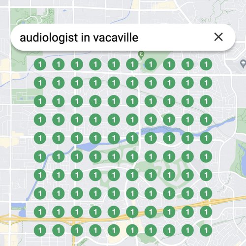 Ranking #1 as an audiologist in Vacaville on Google Maps